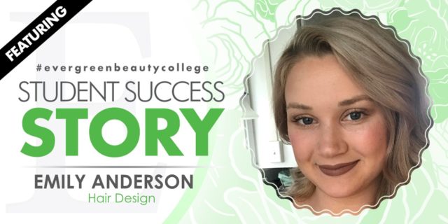 Hair Design Student Success Story: Emily Anderson