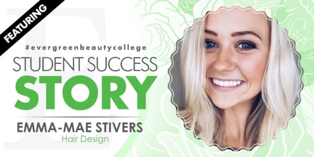 Hair Design Student Success Story: Emma-Mae Stivers