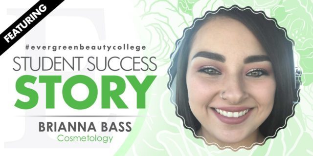 Cosmetology Student Success Story: Brianna Bass