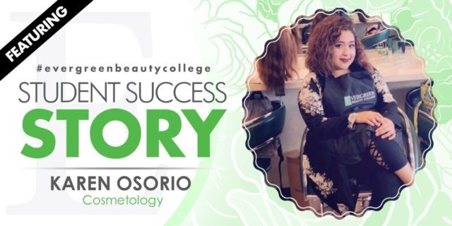 Cosmetology Student Success Story: Karen Osorio