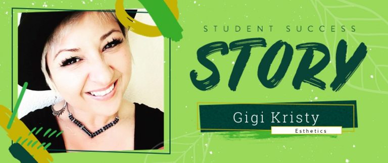 Esthetics Student Success Story: Gigi Kristy